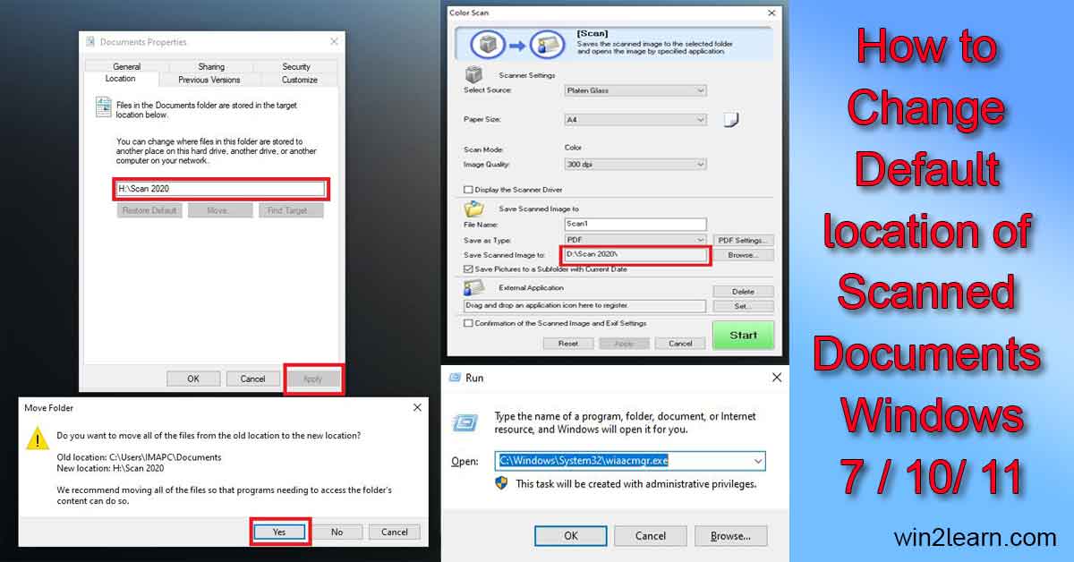 How Change Default location of Scanned Documents Windows 7/8/10 - win2learn.com