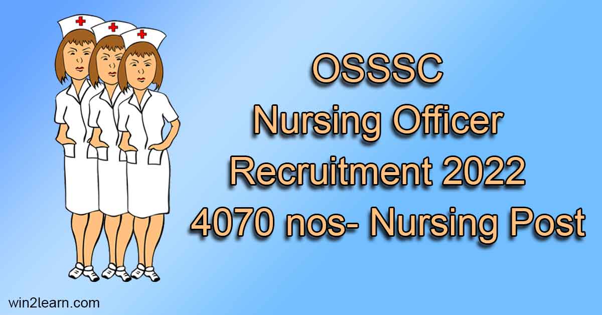 OSSSC Nursing Officer Recruitment 2022