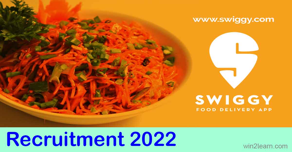 Swiggy Vacancy -2022